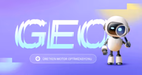 GEO Nedir? GEO ve SEO Arasındaki Farklar Nelerdir?